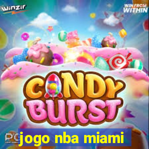 jogo nba miami