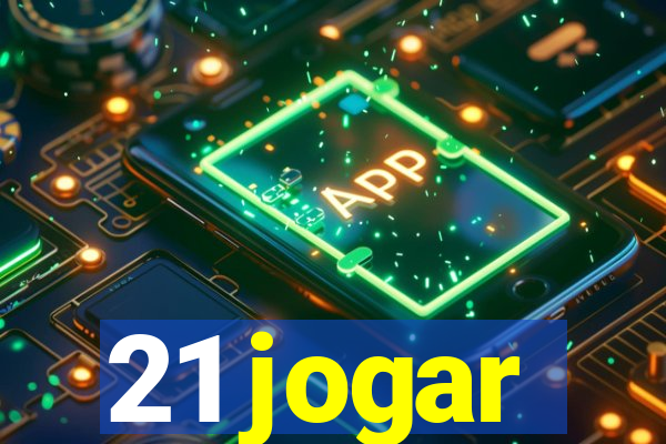 21 jogar