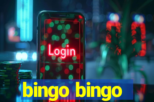 bingo bingo