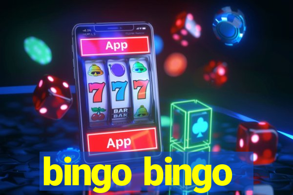 bingo bingo