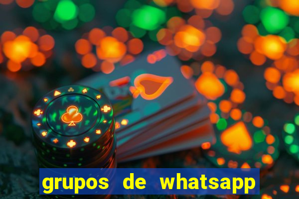 grupos de whatsapp de putaria