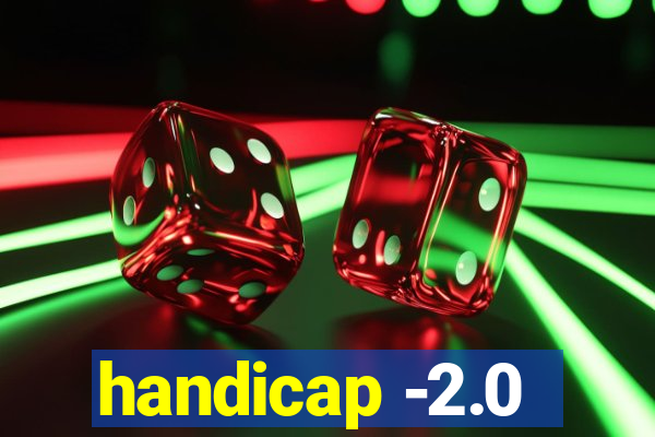 handicap -2.0