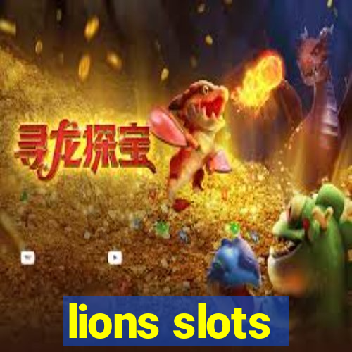 lions slots