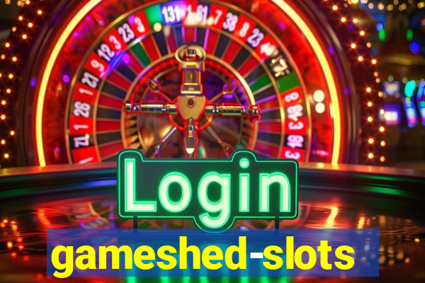 gameshed-slots