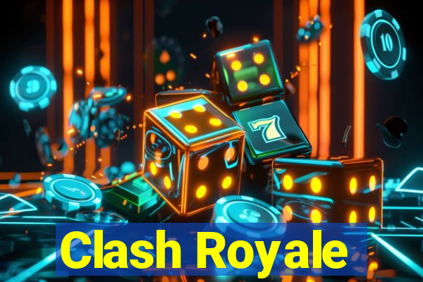 Clash Royale