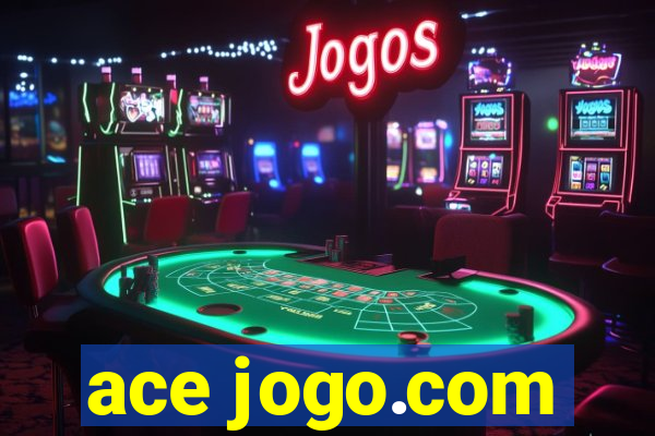 ace jogo.com