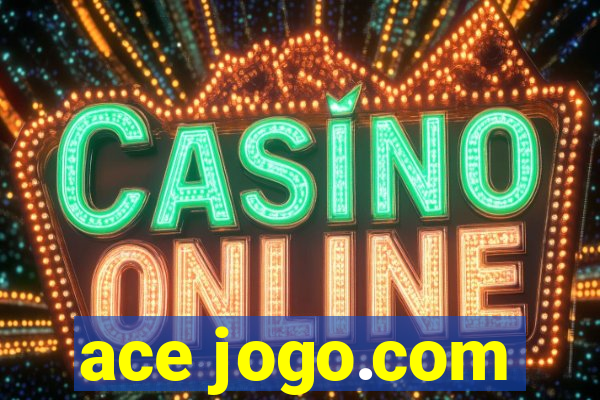 ace jogo.com