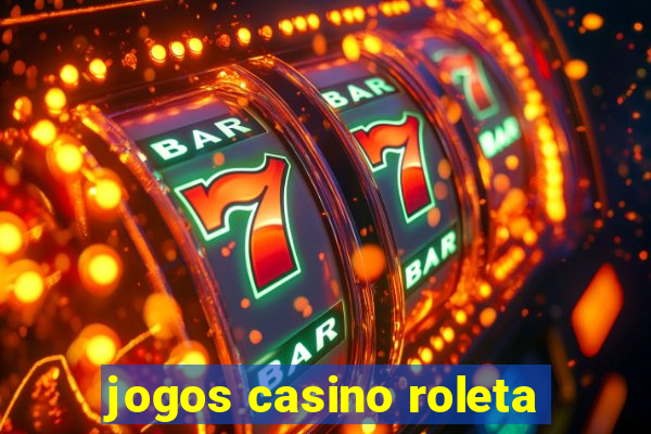 jogos casino roleta