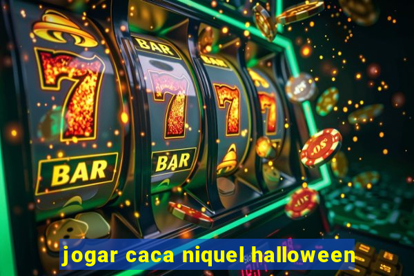 jogar caca niquel halloween