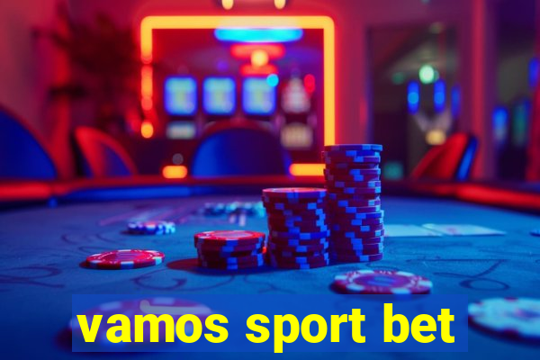 vamos sport bet