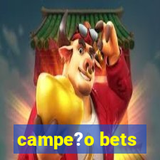 campe?o bets