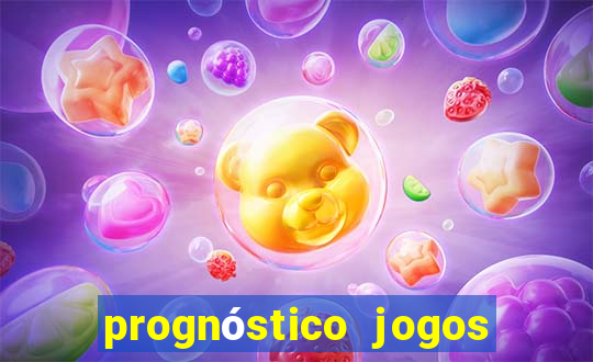 prognóstico jogos de amanha