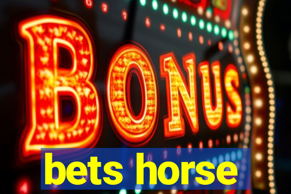 bets horse