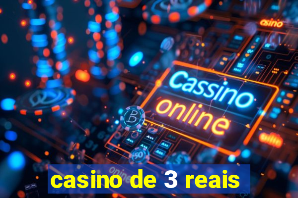 casino de 3 reais