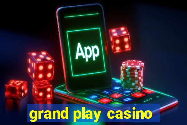 grand play casino